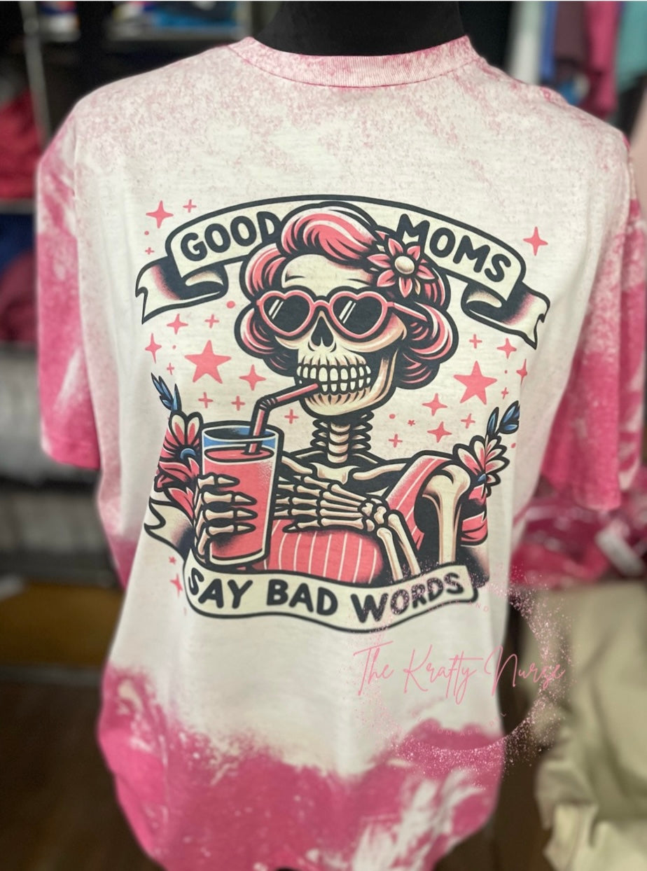 GOOD MOMS SAY BAD WORDS