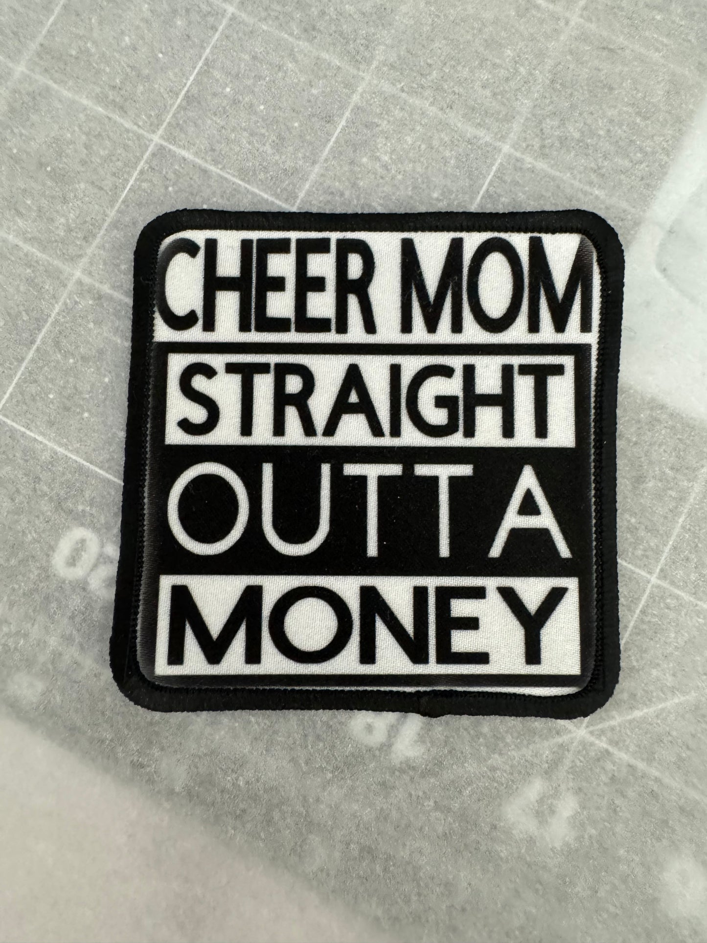 CHEER MOM STRAIGHT OUT OF MONEY