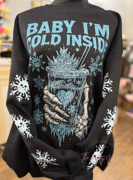 BABY I’M COLD INSIDE