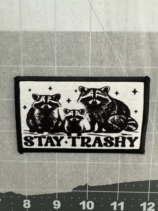 STAY TRASHY