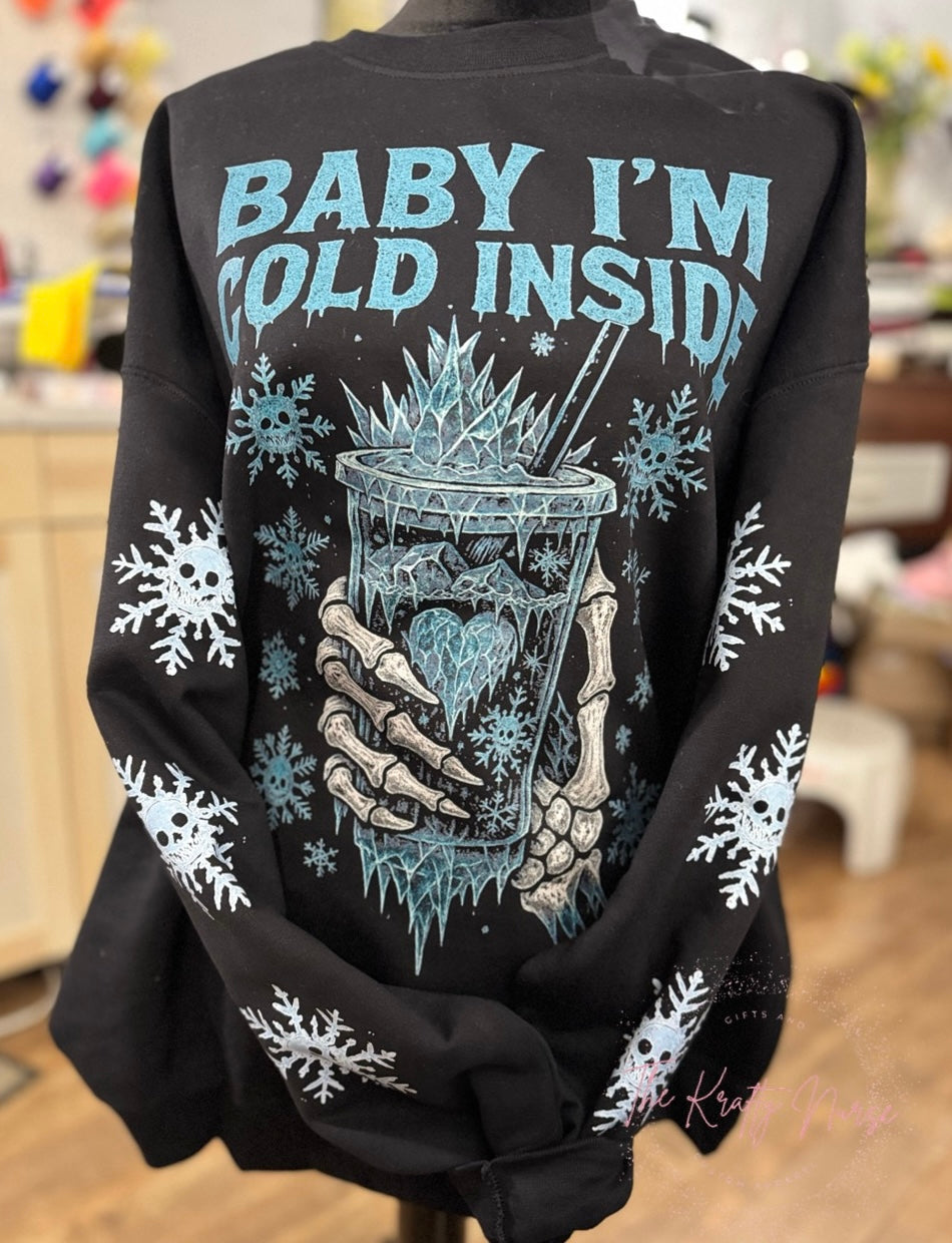 BABY I’M COLD INSIDE