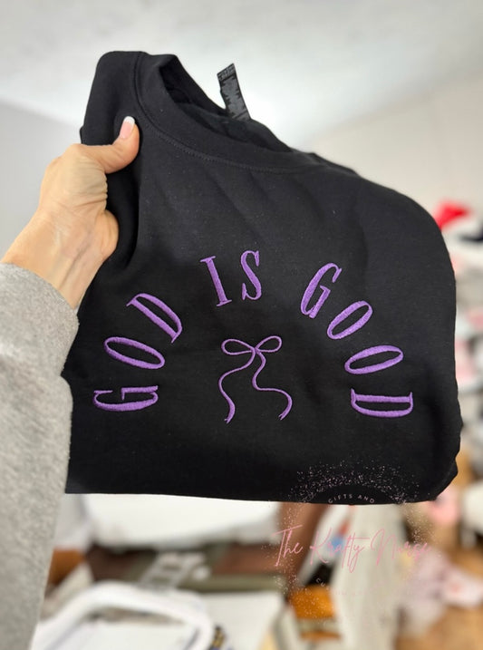 EMBROIDERED GOD IS GOOD SWEATSHIRT