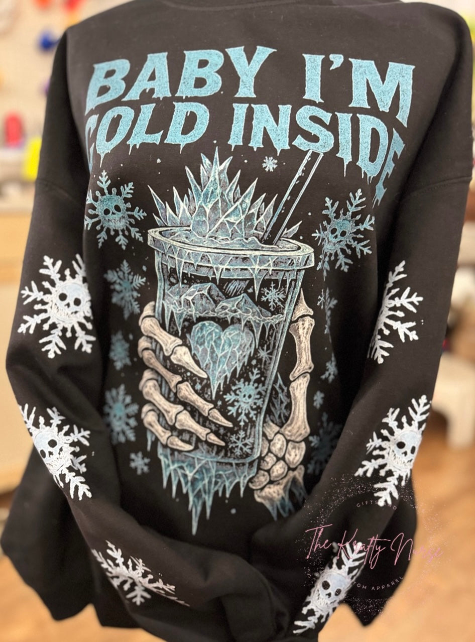 BABY I’M COLD INSIDE