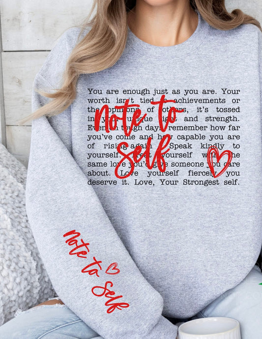 NOTE TO SELF SWEATSHIRT