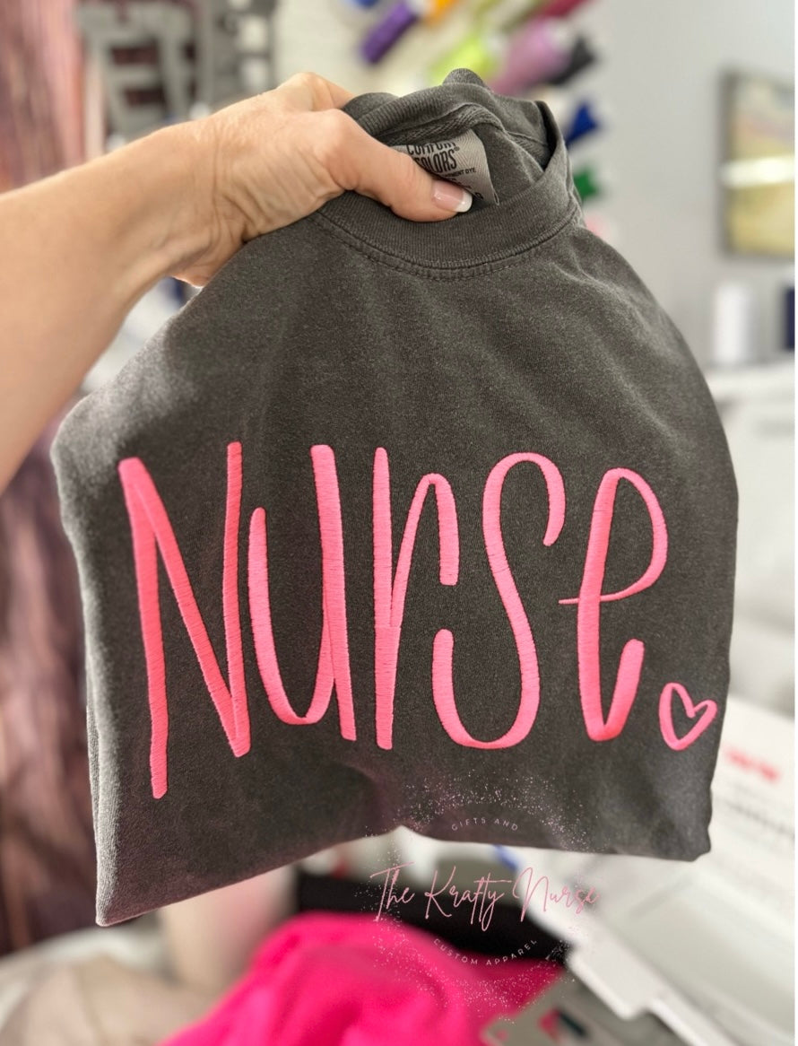 EMBROIDERED HAND LETTERED NURSE T-SHIRT