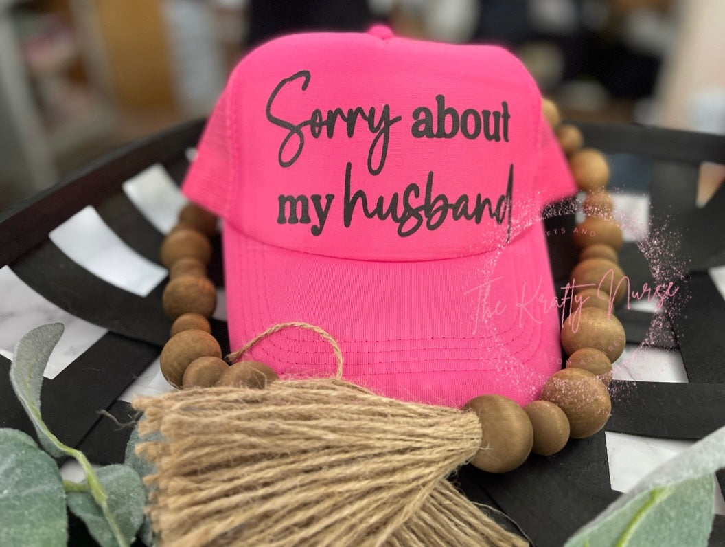 SORRY ABOUT MY HUSBAND